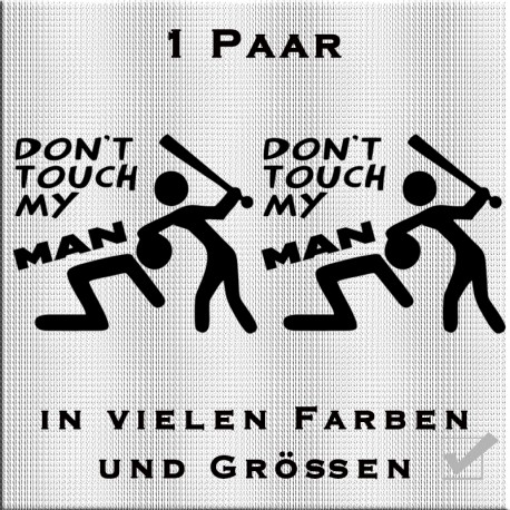 Don't touch my MAN Aufkleber Paar. Jetzt bestellen!✅