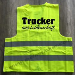 Warnweste Trucker aus Leidenschaft. Jetzt bestellen!✅