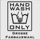  HAND WASH ONLY Aufkleber Paar Jetzt bestellen!✅