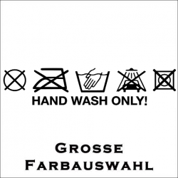 Hand wash only!